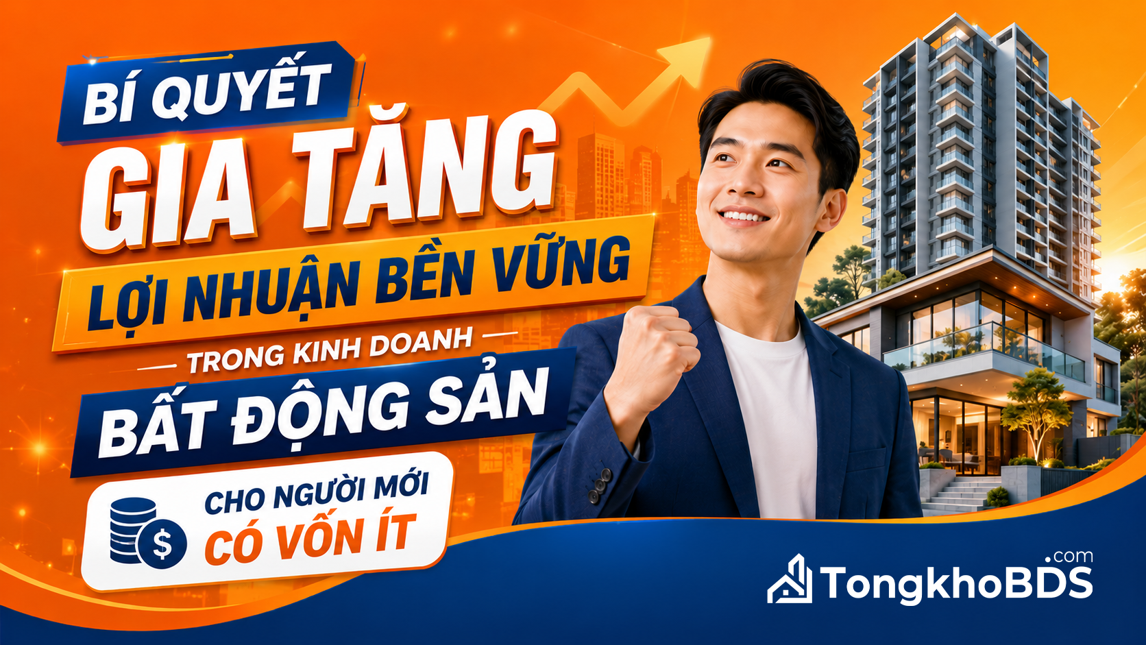 Bí quyết gia tăng lợi nhuận bền vững trong kinh doanh bất động sản cho người mới có vốn ít