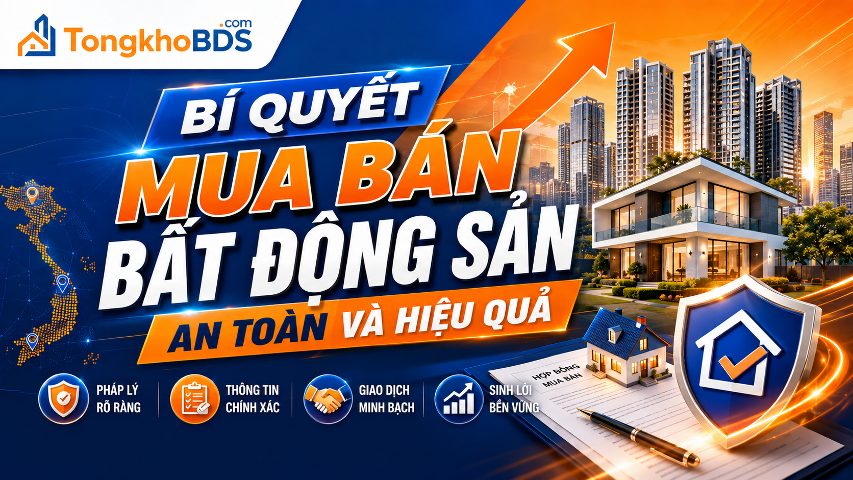 Bí quyết mua bán bất động sản an toàn và hiệu quả