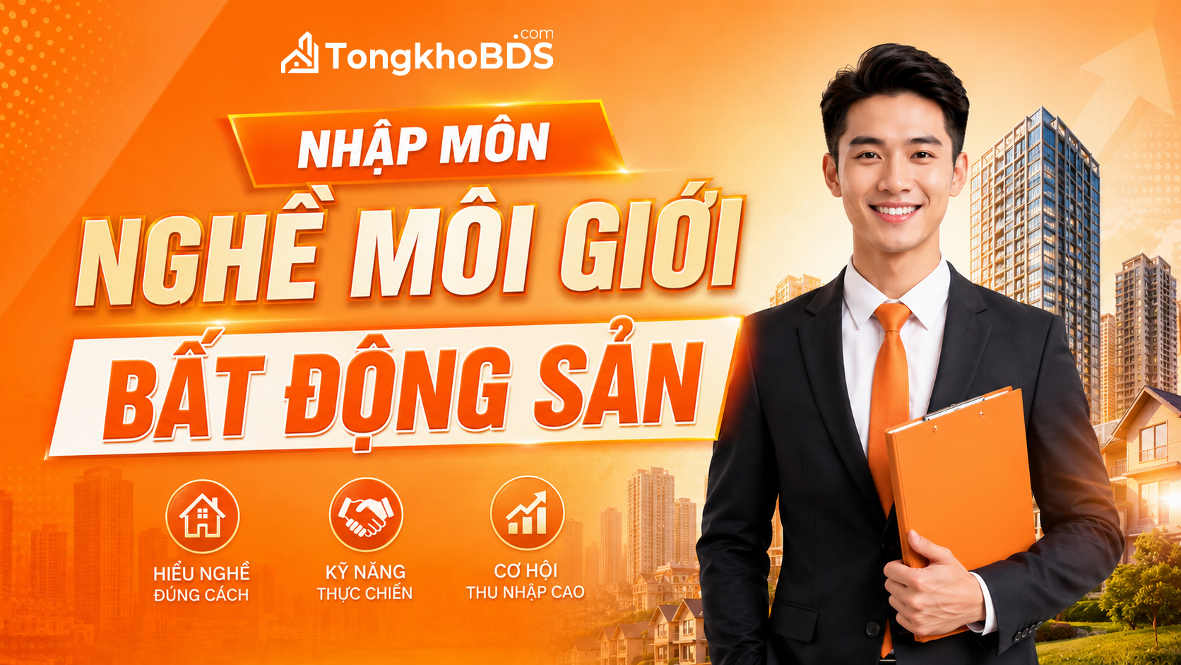 Nhập môn nghề môi giới bất động sản