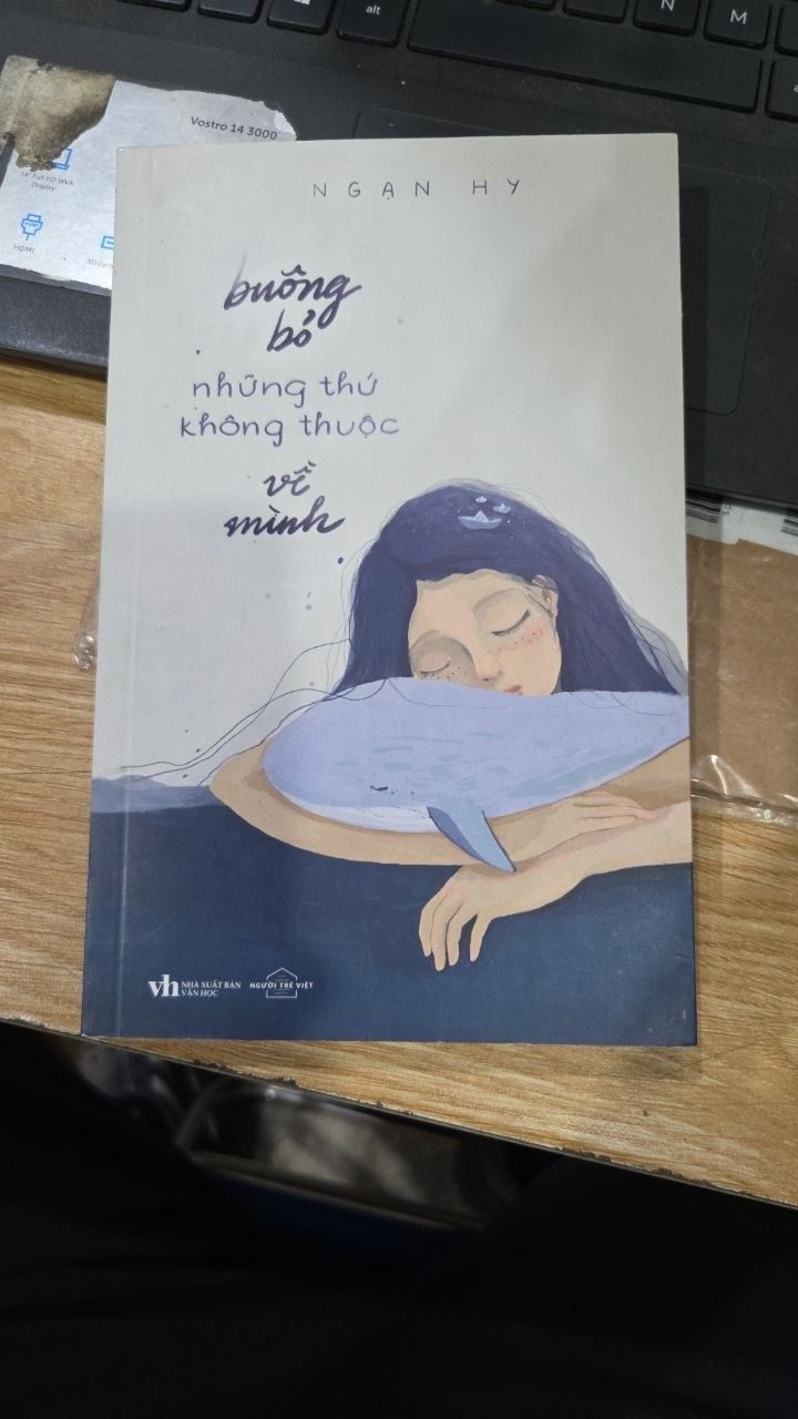 Sách Buông Bỏ Những Thứ Không Thuộc Về Mình