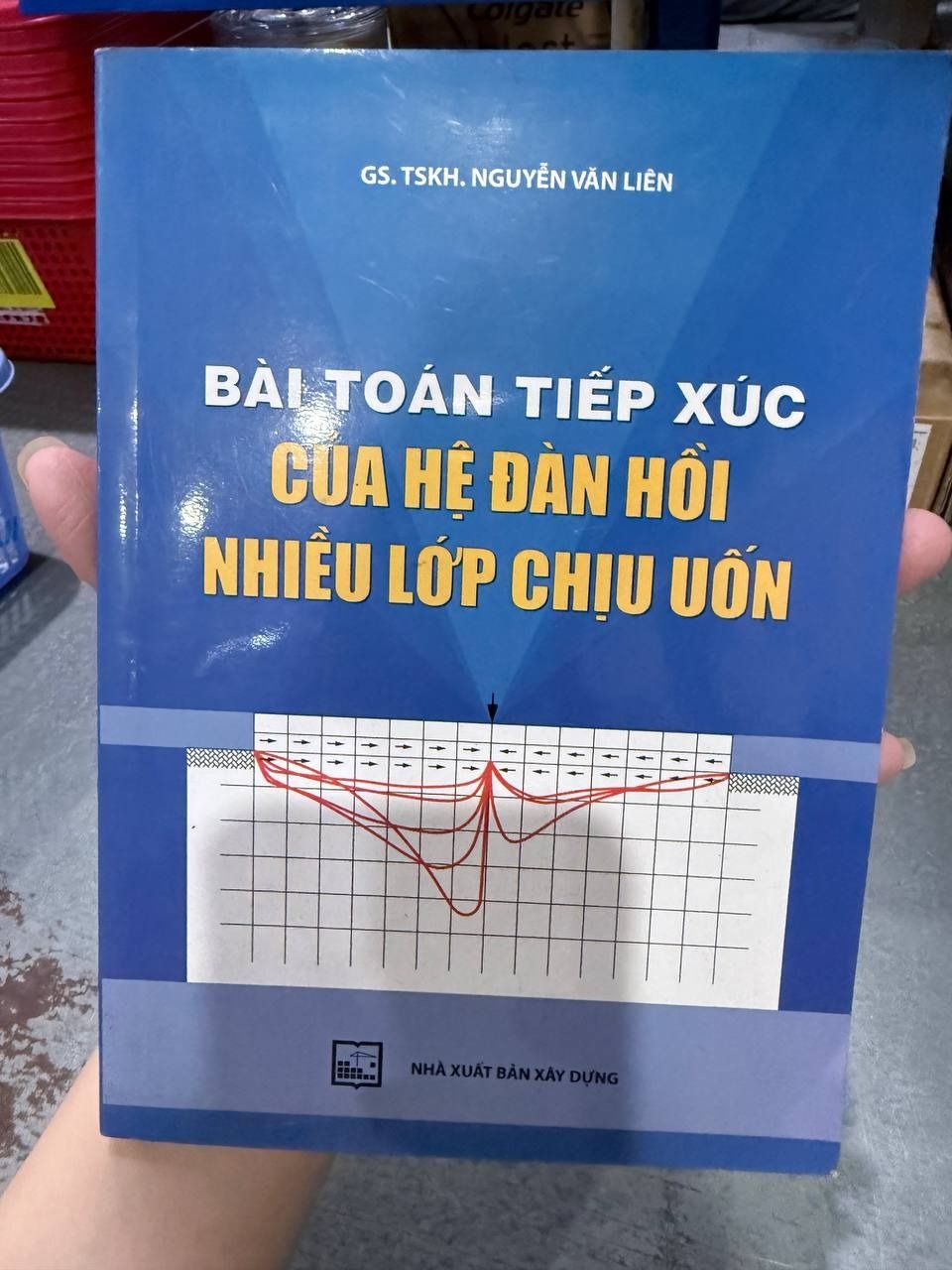 Sách Bài Toán Tiếp Xúc Của Hệ Đàn Hồi Nhiều Lớp Chịu Uốn (TB Có Sửa Đổi, Bổ Sung)