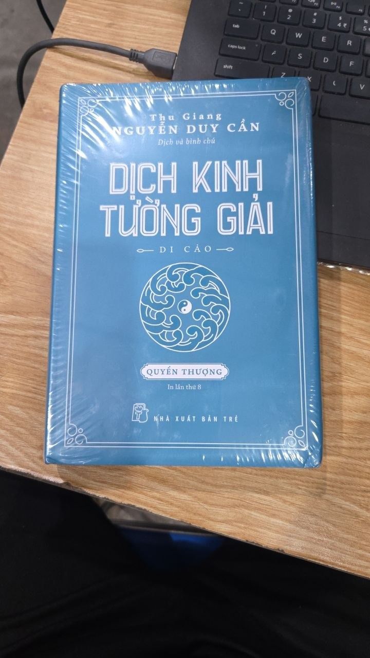 Sách Dịch Kinh Tường Giải (Di Cảo): Quyển Thượng (Tái Bản)