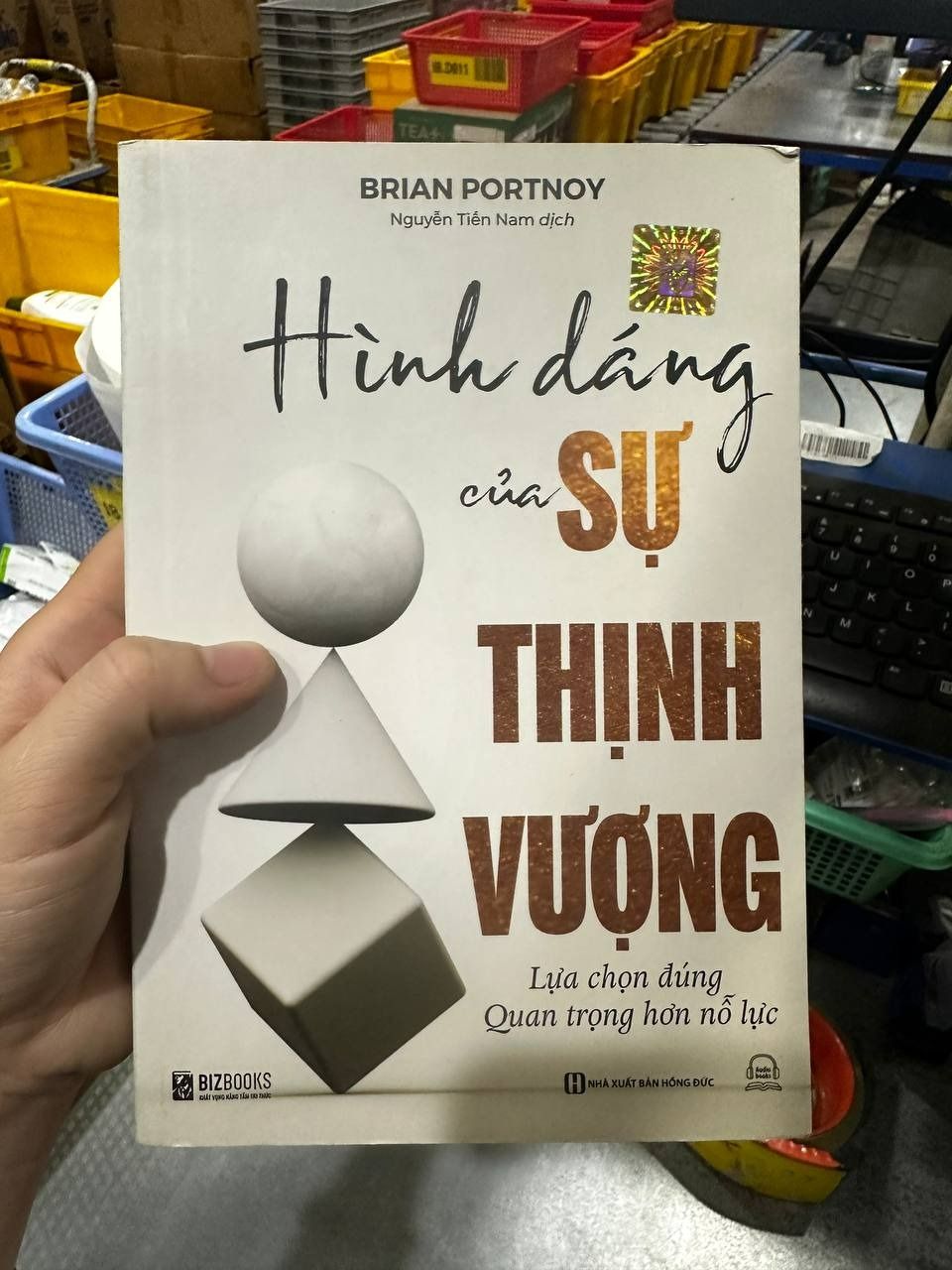 Sách Hình dáng của sự thịnh vượng: Lựa chọn đúng quan trọng hơn nỗ lực