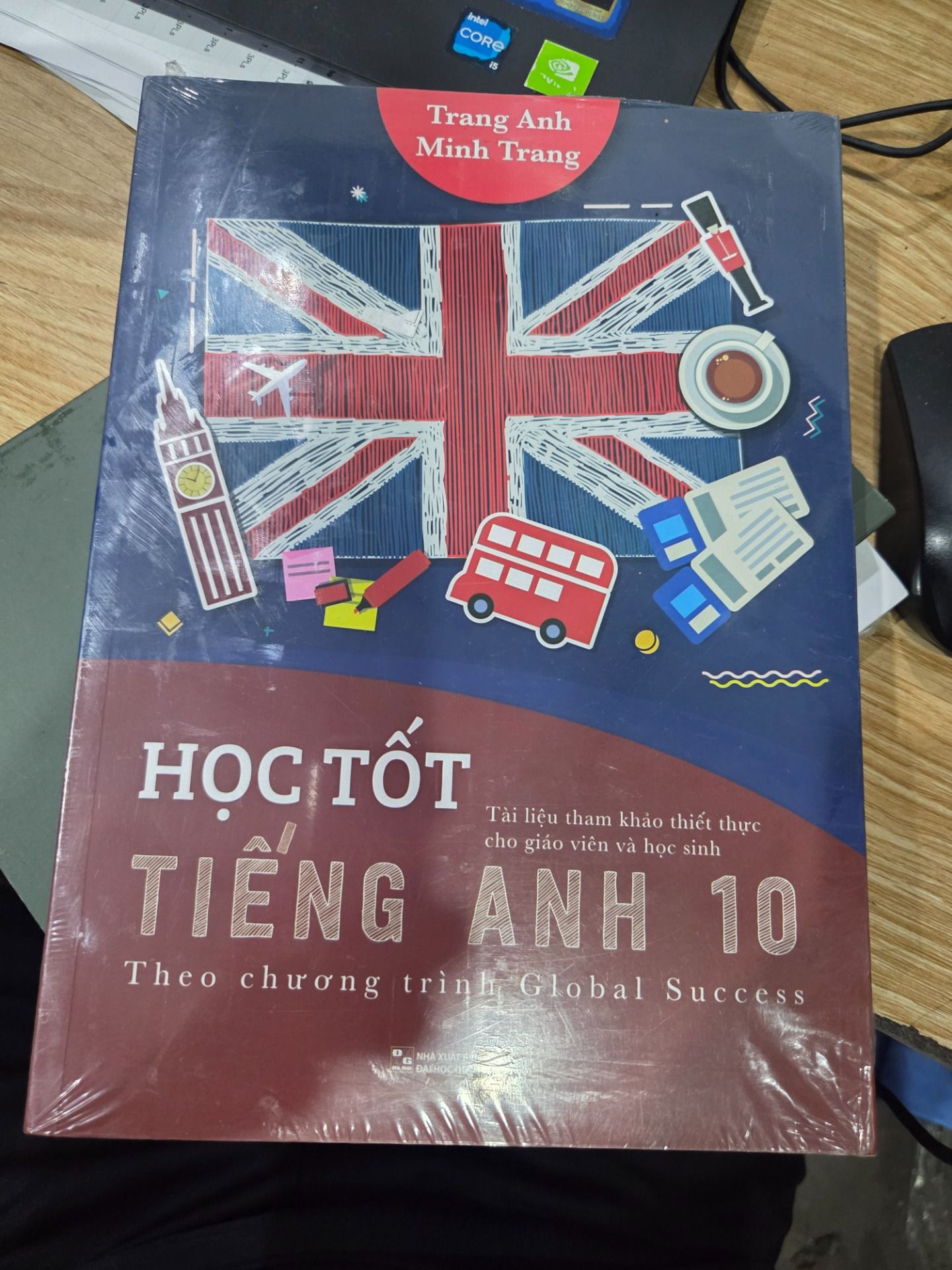 Sách HỌC TỐT TIẾNG ANH 10 (Theo chương trình Global Success Tài liệu tham khảo thiết thực cho giáo viên và học sinh)
