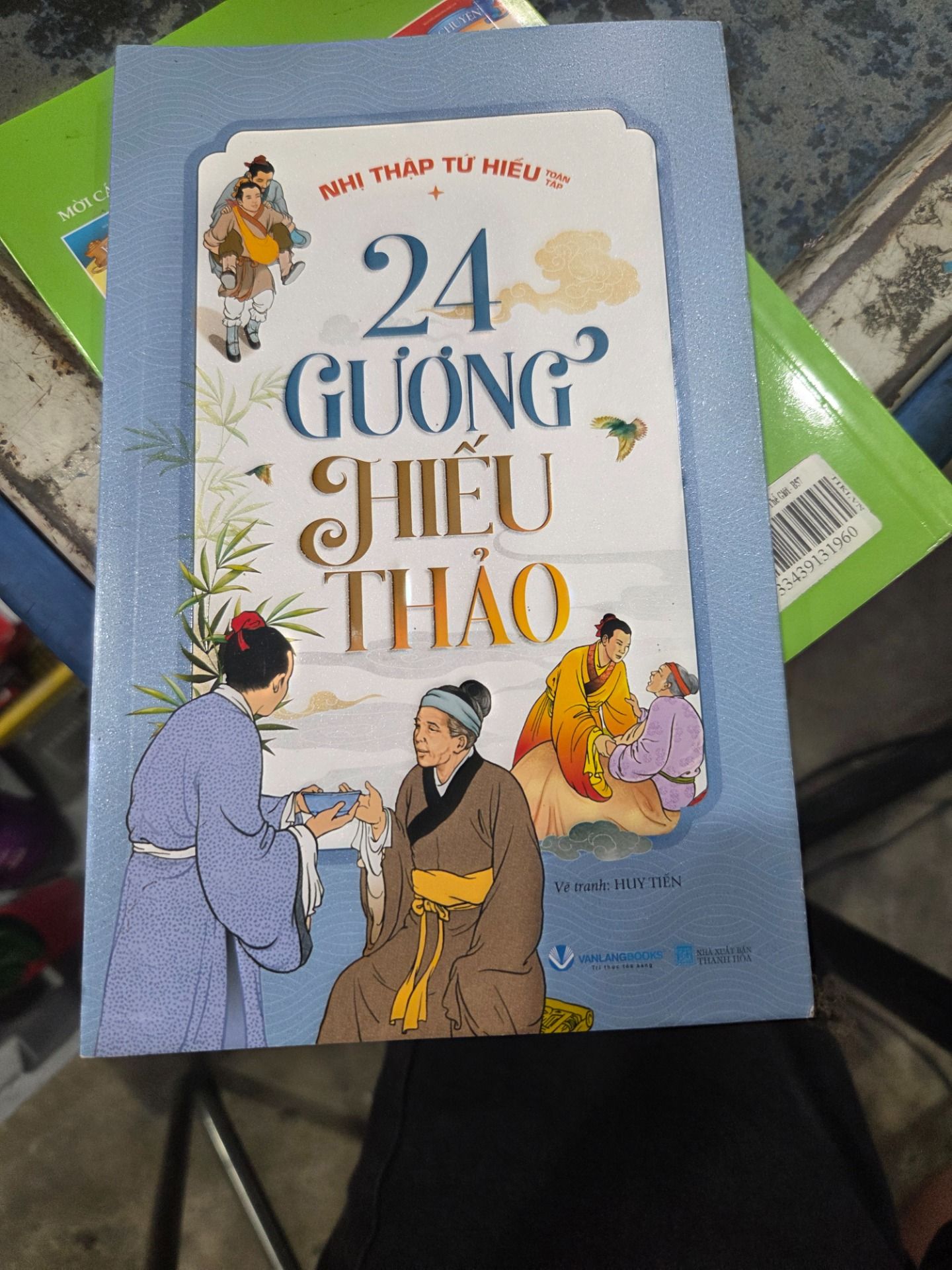 Sách 24 Gương Hiếu Thảo - Nhị Thập Tứ Hiếu Toàn Tập -Tái Bản