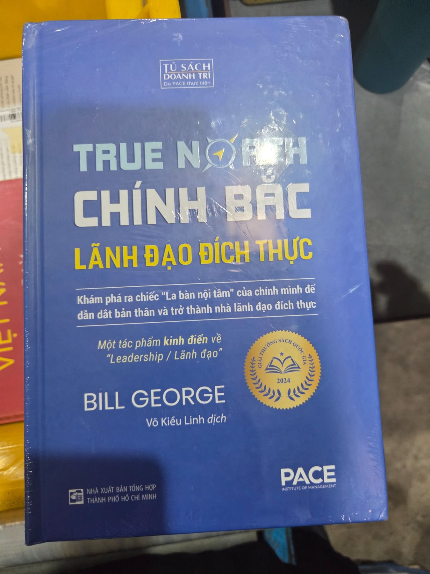 Sách Chính Bắc (Discover Your True North) - Khám Phá Ra “Chiếc La Bàn Nội Tâm” Của Chính Mình Để Dẫn Dắt Bản Thân Nhằm Trở Thành Nhà Lãnh Đạo Đích Thực - 2024
