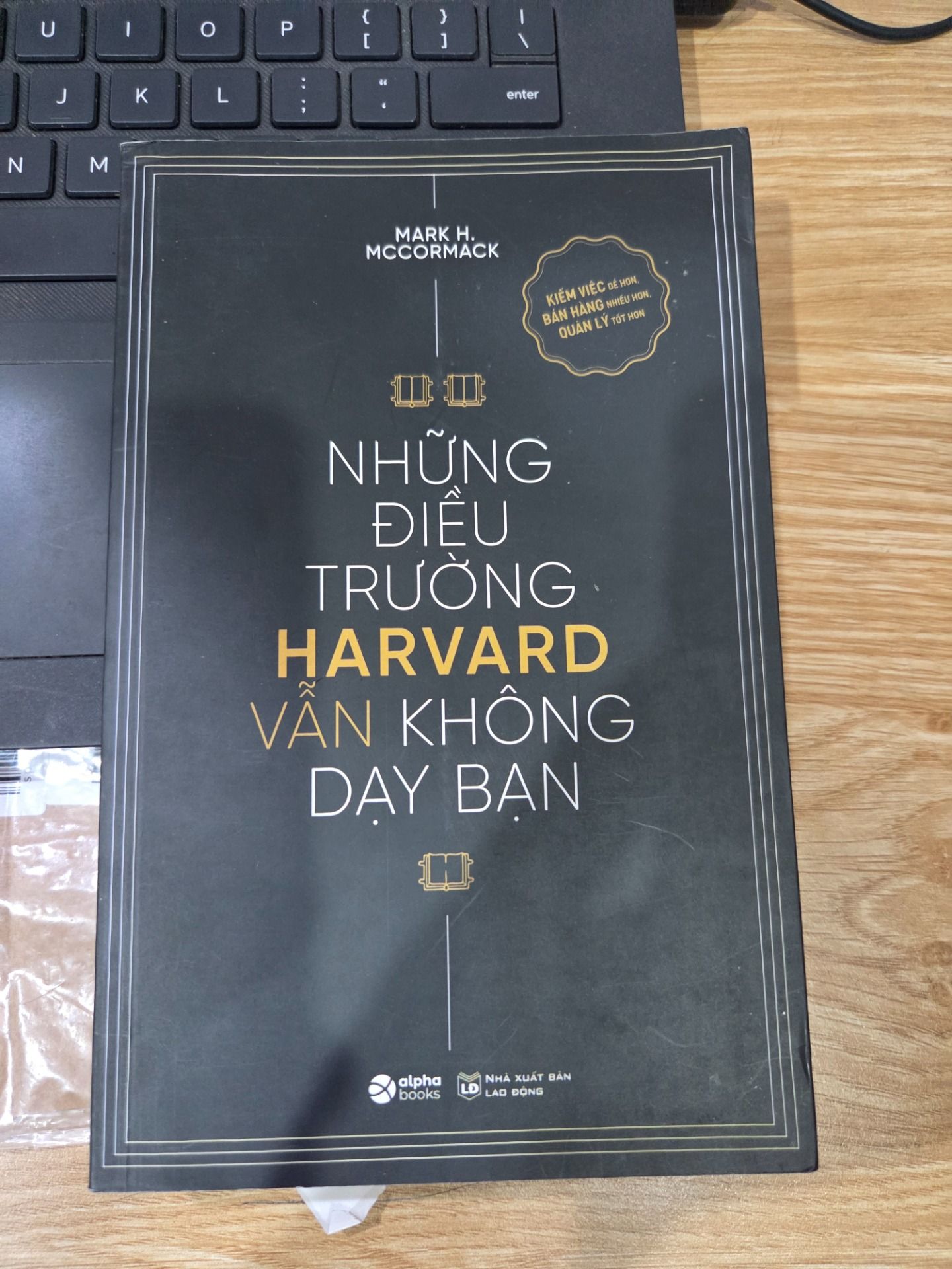 Sách Những Điều Trường Harvard Vẫn Không Dạy Bạn (Tái Bản)