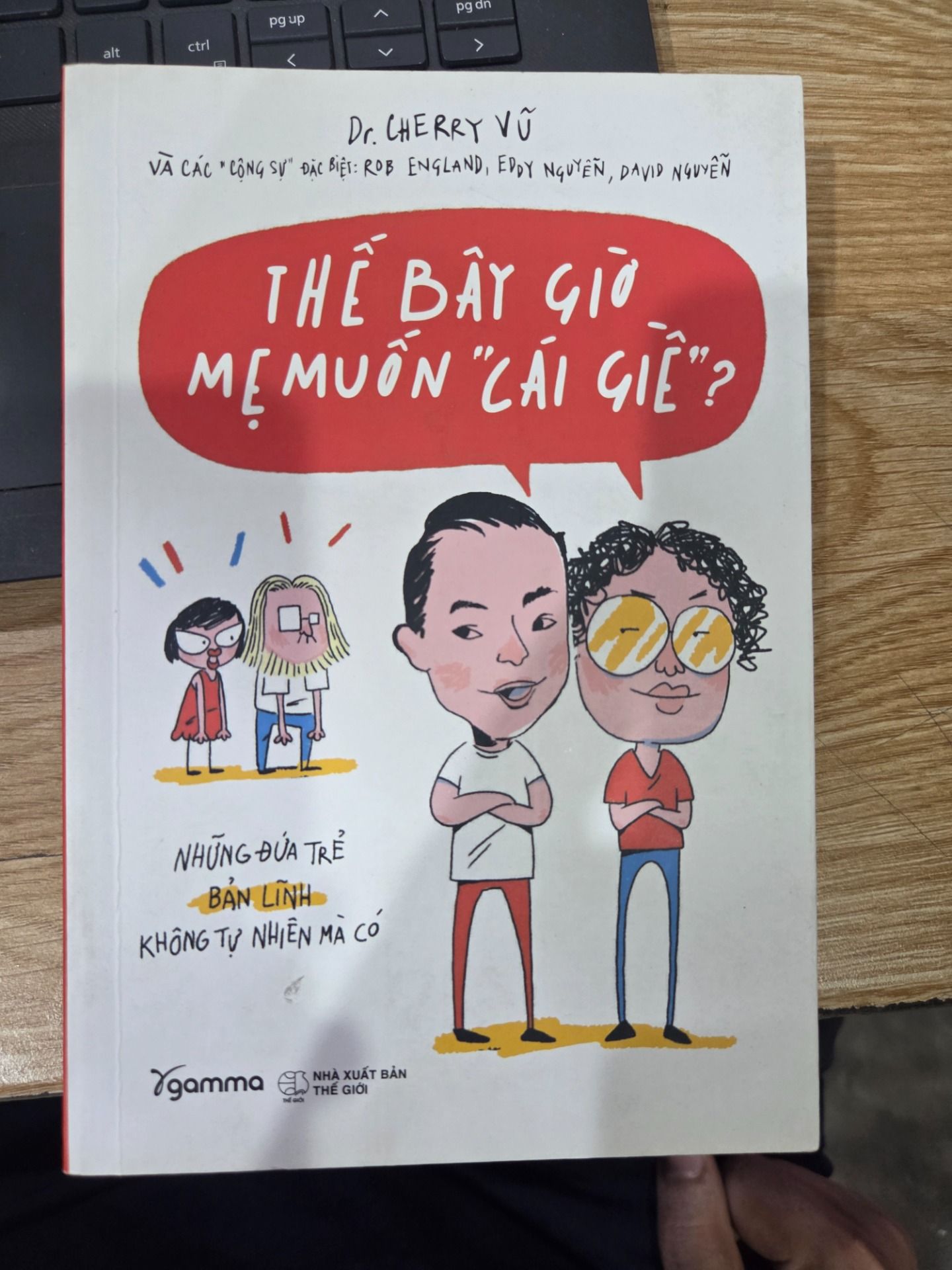 Sách Thế Bây Giờ Mẹ Muốn "Cái Giề"?
