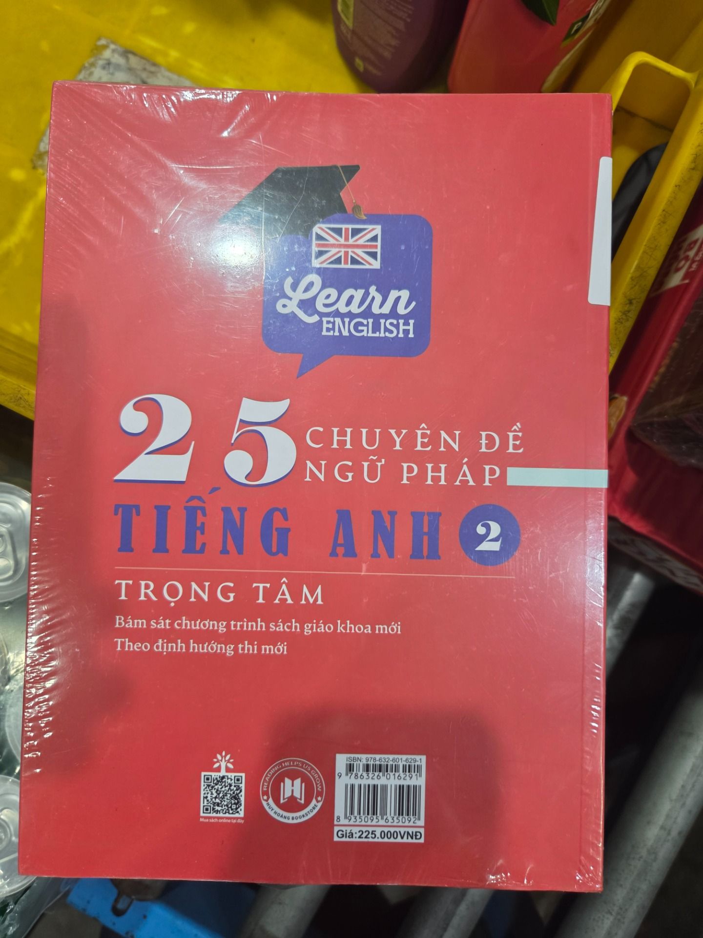 Sách 25 chuyên đề ngữ pháp tiếng Anh trọng tâm (Bám sát chương trình sách giáo khoa mới; Theo định hướng thi mới) - Tập 2
